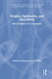 Religion, Spirituality, and Masculinity: New Insights for Counselors book cover