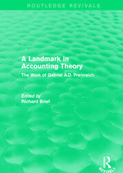 Routledge Revivals: A Landmark in Accounting Theory (1996): The Work of Gabriel A.D. Preinreich book cover