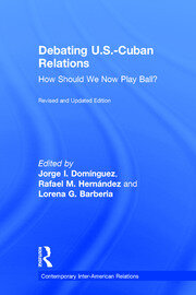 Debating U.S.-Cuban Relations: How Should We Now Play Ball? book cover