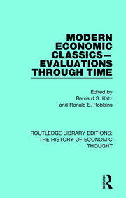 Modern Economic Classics-Evaluations Through Time book cover