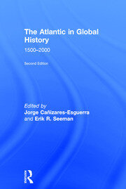 The Atlantic in Global History: 1500-2000 book cover