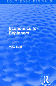 Routledge Revivals: Economics for Beginners (1921) book cover