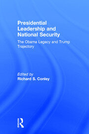 Presidential Leadership and National Security: The Obama Legacy and Trump Trajectory book cover