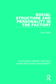 Social Structure and Personality in the Factory book cover