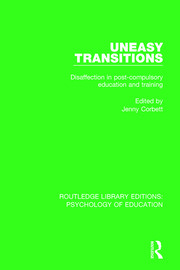 Uneasy Transitions: Disaffection in Post-Compulsory Education and Training book cover