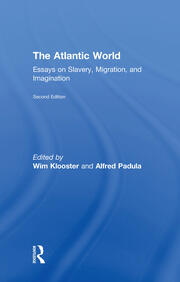 The Atlantic World: Essays on Slavery, Migration, and Imagination book cover