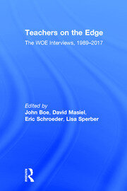 Teachers on the Edge: The WOE Interviews, 1989–2017 book cover