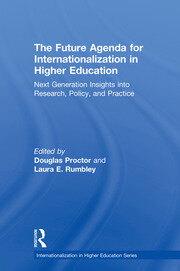 The Future Agenda for Internationalization in Higher Education: Next Generation Insights into Research, Policy, and Practice book cover