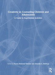 Creativity in Counseling Children and Adolescents: A Guide to Experiential Activities book cover