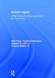 Action! Japan: A Field Guide to Using Japanese in the Community book cover