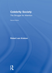 Celebrity Society: The Struggle for Attention book cover