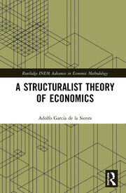 A Structuralist Theory of Economics book cover