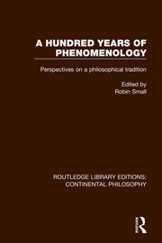 A Hundred Years of Phenomenology: Perspectives on a Philosophical Tradition book cover