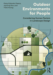 Outdoor Environments for People: Considering Human Factors in Landscape Design book cover