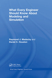 What Every Engineer Should Know About Modeling and Simulation book cover