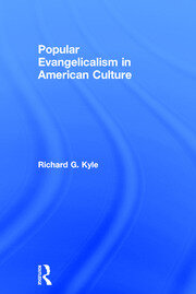 Popular Evangelicalism in American Culture book cover