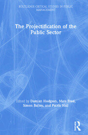 The Projectification of the Public Sector book cover