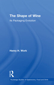 The Shape of Wine: Its Packaging Evolution book cover