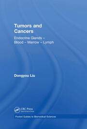 Tumors and Cancers: Endocrine Glands – Blood – Marrow – Lymph book cover
