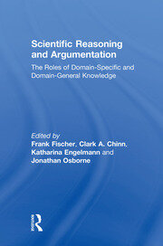 Scientific Reasoning and Argumentation: The Roles of Domain-Specific and Domain-General Knowledge book cover