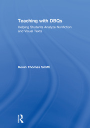 Teaching with DBQs: Helping Students Analyze Nonfiction and Visual Texts book cover