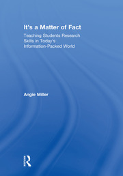 It's a Matter of Fact: Teaching Students Research Skills in Today's Information-Packed World book cover