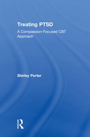 Treating PTSD: A Compassion-Focused CBT Approach book cover