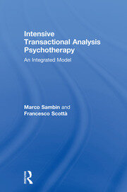 Intensive Transactional Analysis Psychotherapy: An Integrated Model book cover