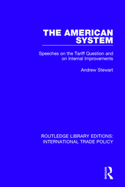 The American System: Speeches on the Tariff Question and on Internal Improvements book cover