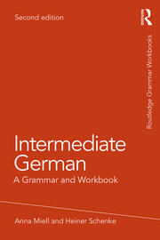 Intermediate German: A Grammar and Workbook book cover