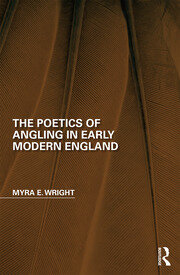 The Poetics of Angling in Early Modern England book cover