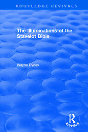 Routledge Revivals: The Illuminations of the Stavelot Bible (1978) book cover
