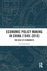 Economic Policy Making In China (1949–2016): The Role of Economists book cover