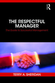 The Respectful Manager: The Guide to Successful Management book cover
