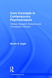 Core Concepts in Contemporary Psychoanalysis: Clinical, Research Evidence and Conceptual Critiques book cover