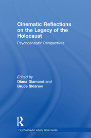 Cinematic Reflections on The Legacy of the Holocaust: Psychoanalytic Perspectives book cover