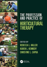 The Profession and Practice of Horticultural Therapy book cover