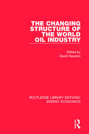 The Changing Structure of the World Oil Industry book cover
