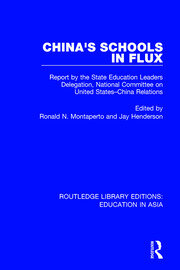 China's Schools in Flux: Report by the State Education Leaders Delegation, National Committee on United States-China Relations book cover