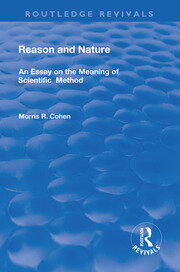 Reason and Nature: An Essay on the Meaning of Scientific Method book cover