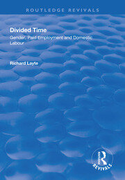 Divided Time: Gender, Paid Employment and Domestic Labour book cover