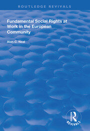 Fundamental Social Rights at Work in the European Community book cover