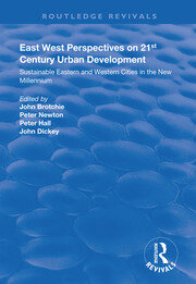 East West Perspectives on 21st Century Urban Development: Sustainable Eastern and Western Cities in the New Millennium book cover