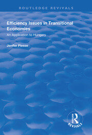 Efficiency Issues in Transitional Economies: Application to Hungary book cover