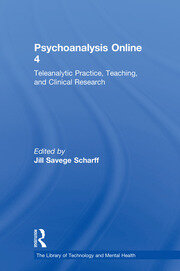 Psychoanalysis Online 4: Teleanalytic Practice, Teaching, and Clinical Research book cover