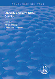 Ethnicity and Intra-State Conflict: Types, Causes and Peace Strategies book cover