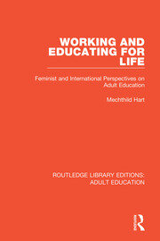 Working and Educating for Life: Feminist and International Perspectives on Adult Education book cover