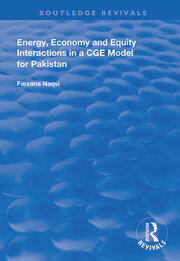 Energy, Economy and Equity Interactions in a CGE Model for Pakistan book cover