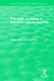 The Sixth: An Essay in Education and Democracy book cover