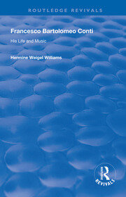 Francesco Bartolomeo Conti: His Life and Music book cover